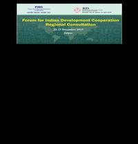 Forum for Indian Development Cooperation Regional Consultation